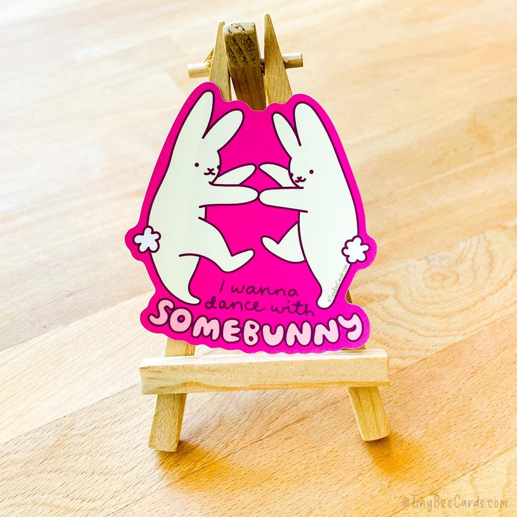 Bunny Vinyl Sticker "I Wanna Dance With SomeBunny"